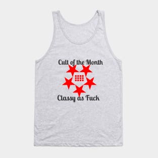 Cult Of The Month: Classy As Fuck Tank Top